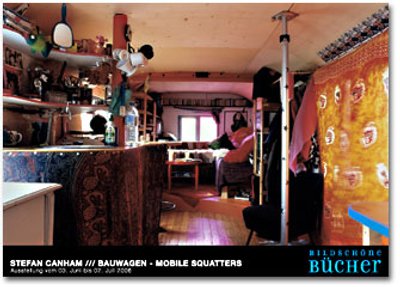 stefan canham bauwagen mobile squatters