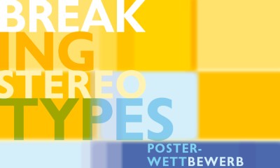 breaking stereotypes posterwettbewerb breaking stereotypes posterwettbewerb