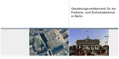 gestaltungs-wettbewerb freiheits-einheitsdenkmal berlin gestaltungs-wettbewerb freiheits-einheitsdenkmal berlin