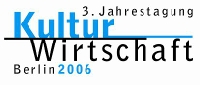 jahrestagung kulturwirtschaft berlin 2006 jahrestagung kulturwirtschaft berlin 2006